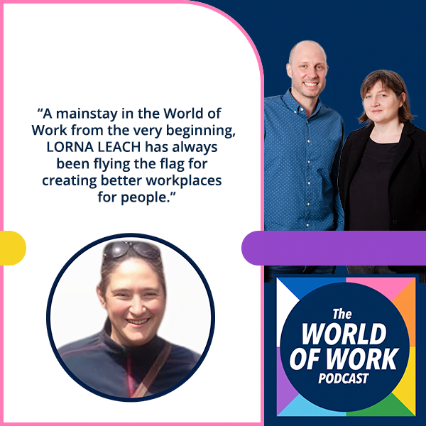 The World of Work Podcast | Lorna Leach | Developing People